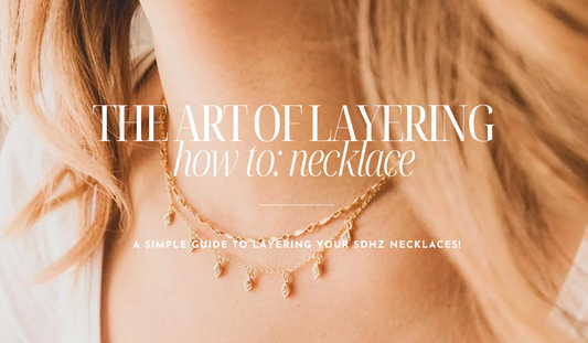 The Art of Layering | How To: Necklace